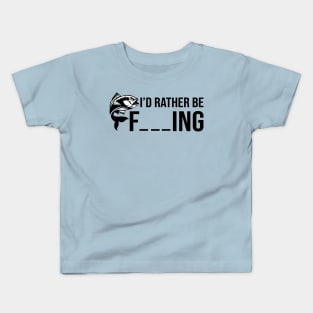 I'd Rather Be Fishing Kids T-Shirt